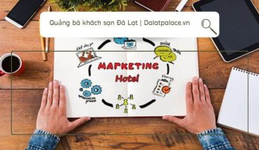 Quảng bá khách sạn Đà Lạt
