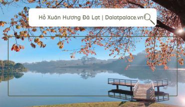 Hồ Xuân Hương Đà Lạt