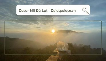 Dasar hill Đà Lạt