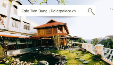 Cafe Tiên Dung Đà Lạt