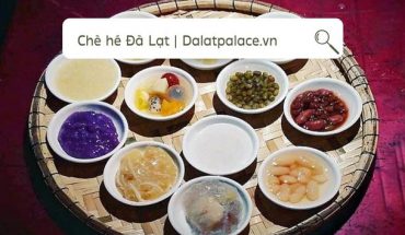 Chè hé Đà Lạt
