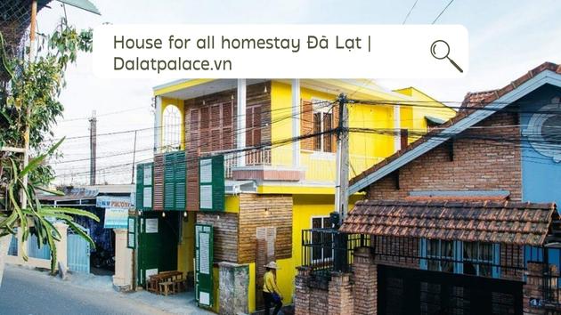 House for all homestay Đà Lạt