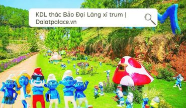 KDL thác Bảo Đại Làng xì trum