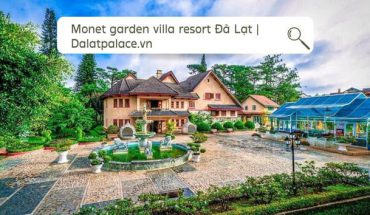 Monet garden villa resort Đà Lạt