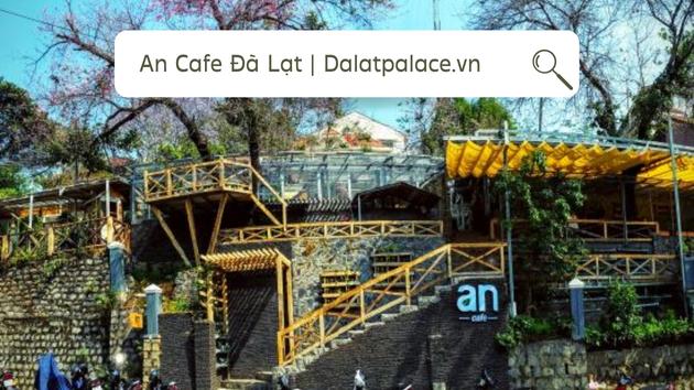 An Cafe Đà Lạt