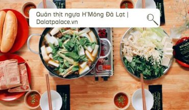 Quán thịt ngựa H’Mông Đà Lạt