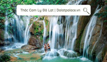 Thác Cam Ly Đà Lạt