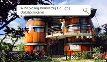 Wine Valley homestay Đà Lạt
