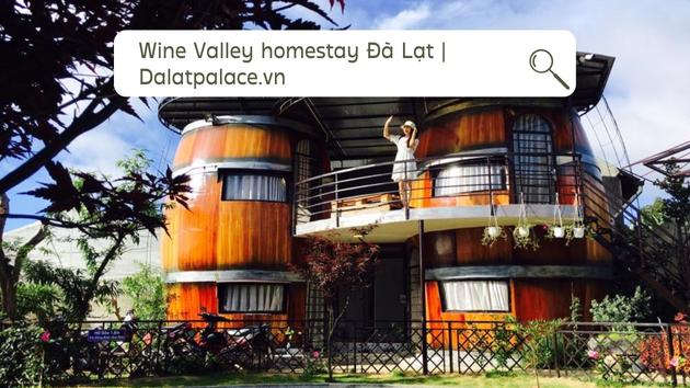Wine Valley homestay Đà Lạt