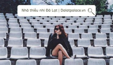 Nhà thiếu nhi Đà Lạt