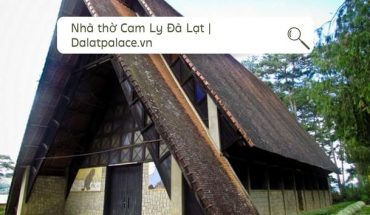 Nhà thờ Cam Ly Đà Lạt