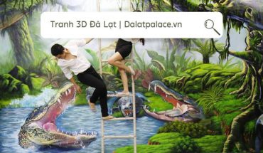 Tranh 3D Đà Lạt