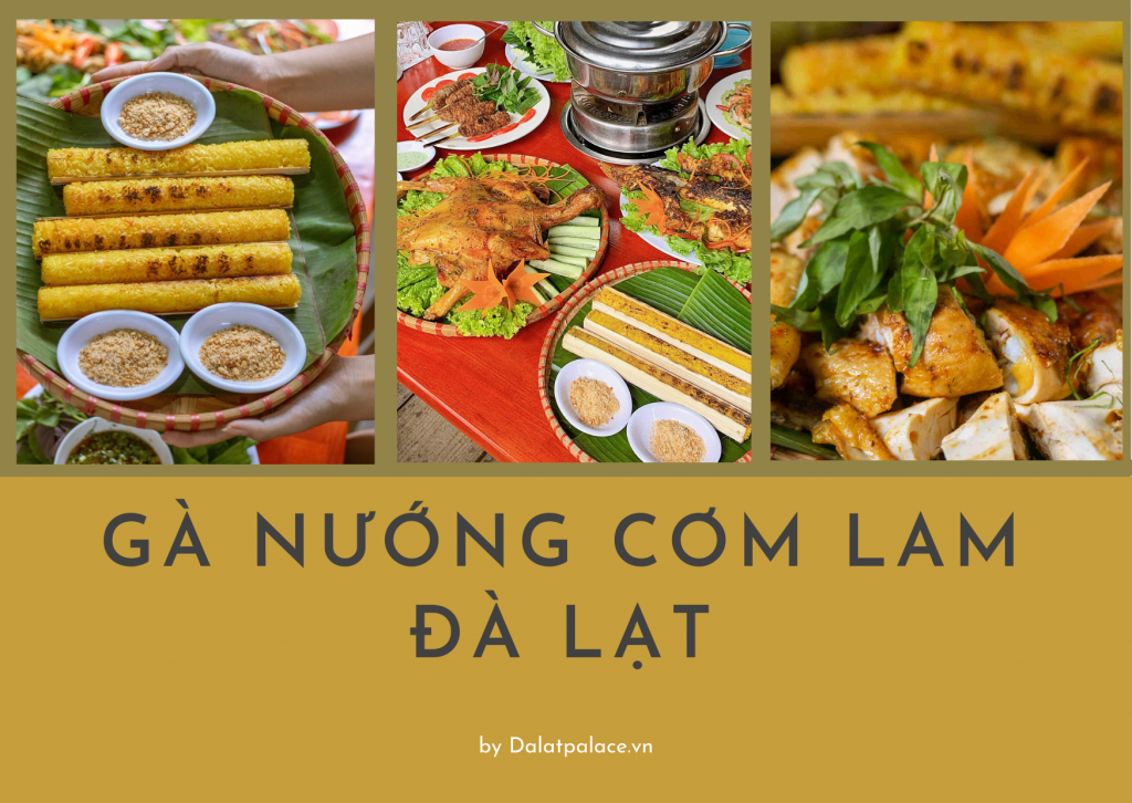 Gà nướng cơm lam Đà Lạt