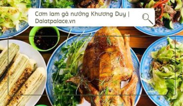 Cơm lam gà nướng Khương Duy