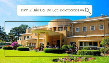 Dinh 2 Bảo Đại Đà Lạt