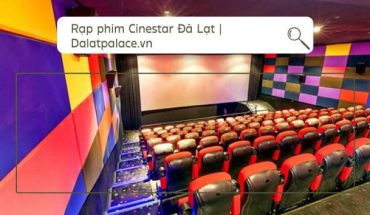 Rạp phim Cinestar Đà Lạt