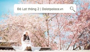Đà Lạt tháng 2