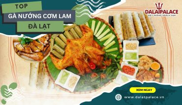 Gà nướng cơm lam Đà Lạt