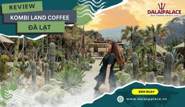 Kombi Land Đà Lạt