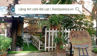 Lặng Art cafe Đà Lạt