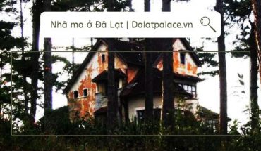 Nhà ma ở Đà Lạt