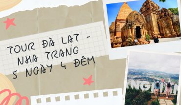 Tour Đà Lạt Nha Trang 5 ngày 4 đêm