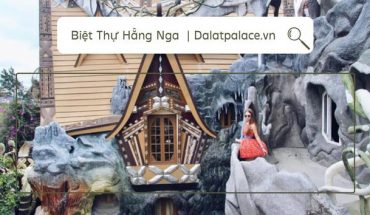 Biệt Thự Hằng Nga Crazy House