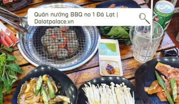 Quán nướng BBQ no 1 Đà Lạt