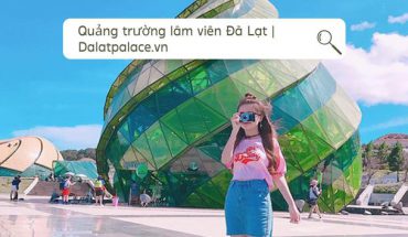 Quảng trường lâm viên Đà Lạt