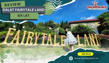 Dalat Fairytale Land