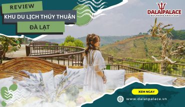 Khu du lịch Thuý Thuận Đà Lạt