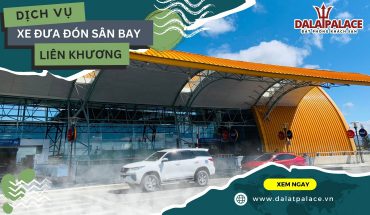 Xe đưa đón sân bay Liên Khương Đà Lạt