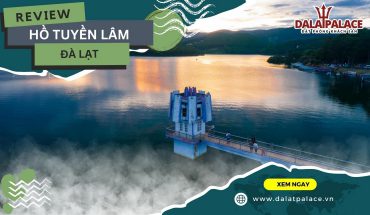 Hồ Tuyền Lâm Đà Lạt