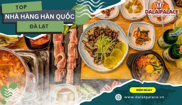 Nhà hàng Hàn Quốc Đà Lạt