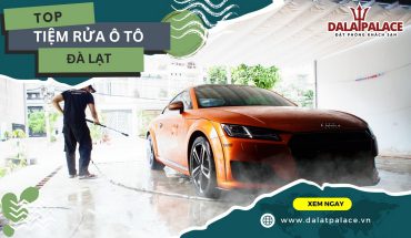 Tiệm rửa xe ô tô Đà Lạt