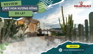 Quán cafe Hoa Xương Rồng Đà Lạt